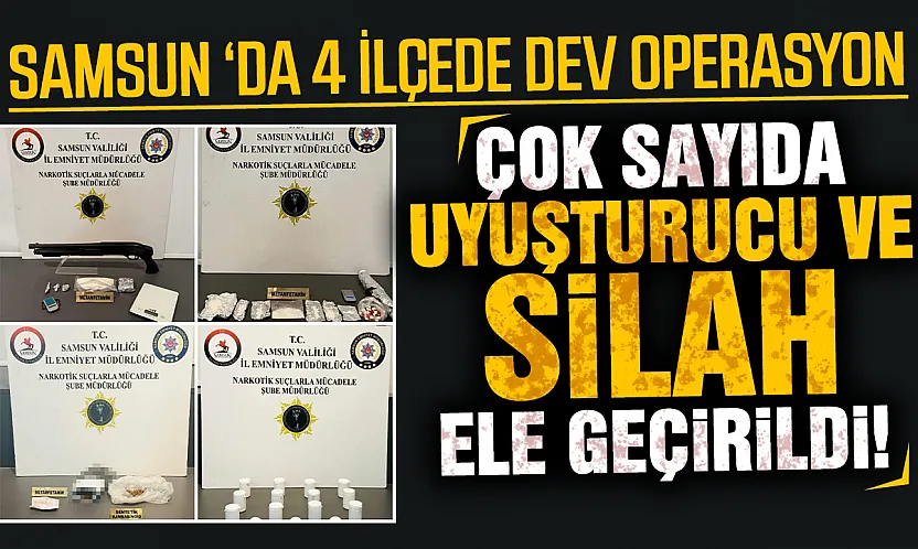 Samsun'da 4 ilçede eş zamanlı uyuşturucu operasyonu: 10 şahsa adli işlem