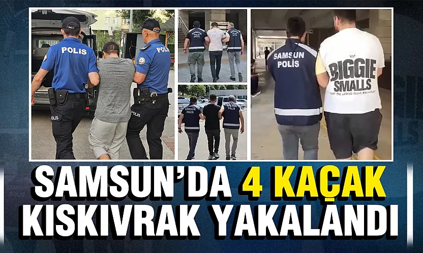 Samsun'da Haklarında Hapis Cezası Bulunan 4 Hükümlü Yakalandı