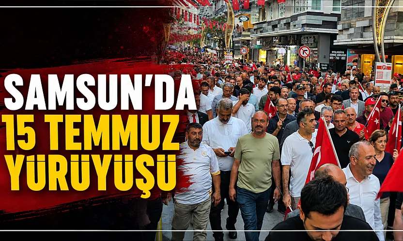 Samsun'da 'İrade Bizim, Zafer Bizim' yürüyüşü gerçekleştirildi