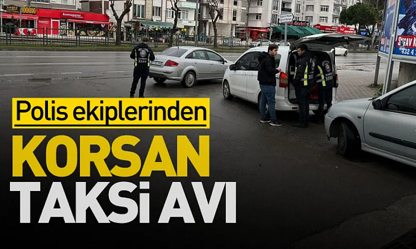 Samsun'da Korsan Taksilere Ceza ve Men