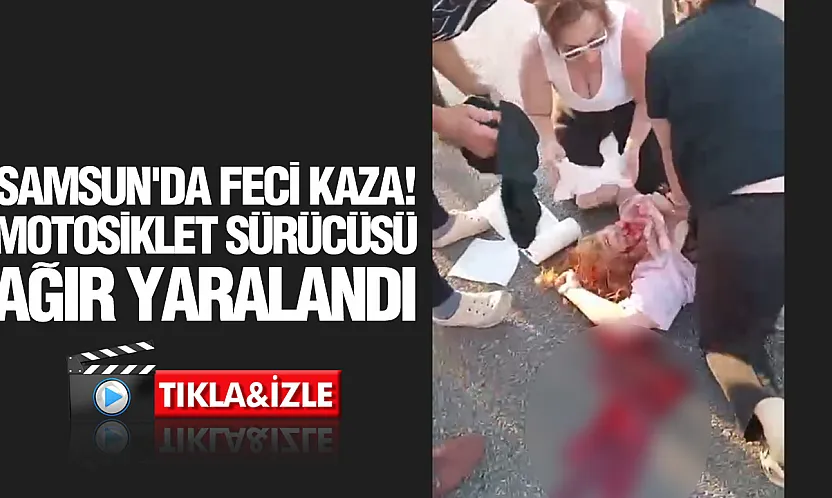 Samsun'da motosiklet ile otomobil çarpıştı:1 ağır yaralı