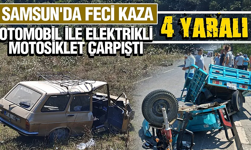 Samsun'da otomobil ile elektrikli motosiklet çarpıştı: 2'si ağır 4 yaralı!