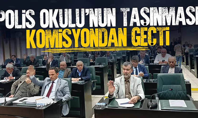 Samsun'da polis okulunun taşınmasına komisyondan onay