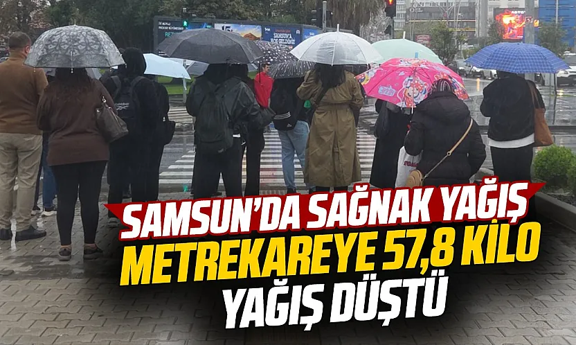 Samsun'da Salıpazarı başta, il genelinde sağanak yağış