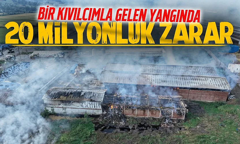 Samsun'da saman depoları kül oldu zarar 20 milyon lira