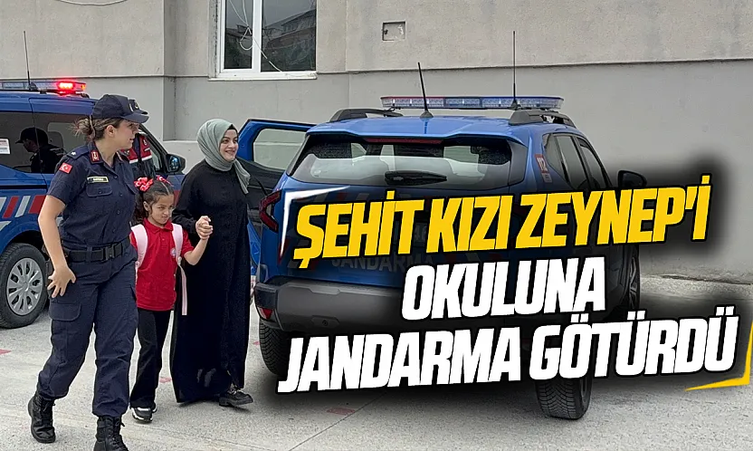Samsun'da şehit kızı Zeynep'i okula jandarma götürdü