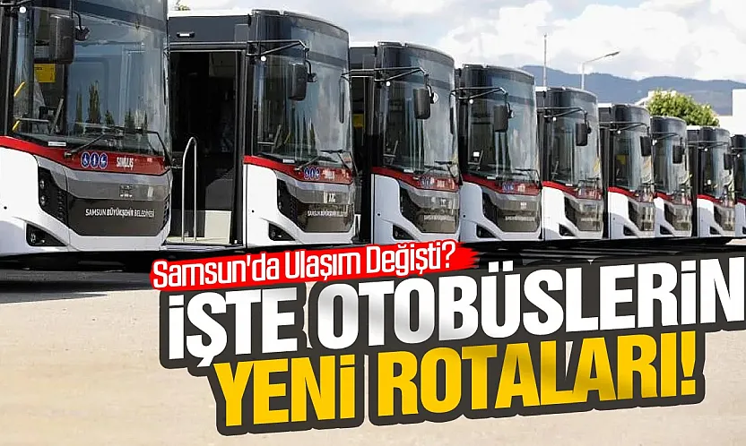 Samsun'da toplu taşımada yeni dönem