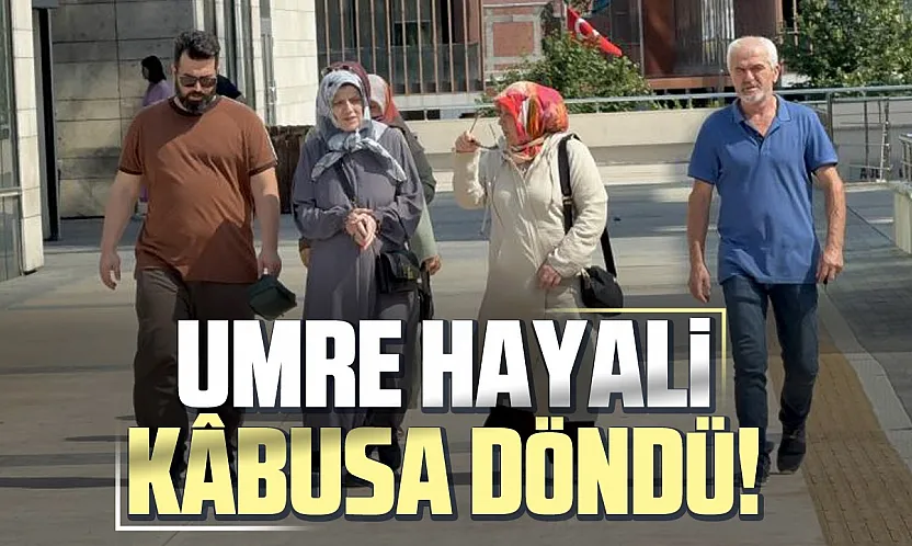 Samsun'da umre vaadiyle dolandırıcılık iddiası