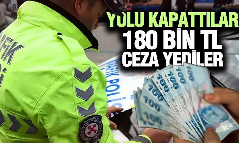 Samsun'da Yolu Kapatan 2 Sürücüye 180 Bin Liralık Şok Ceza