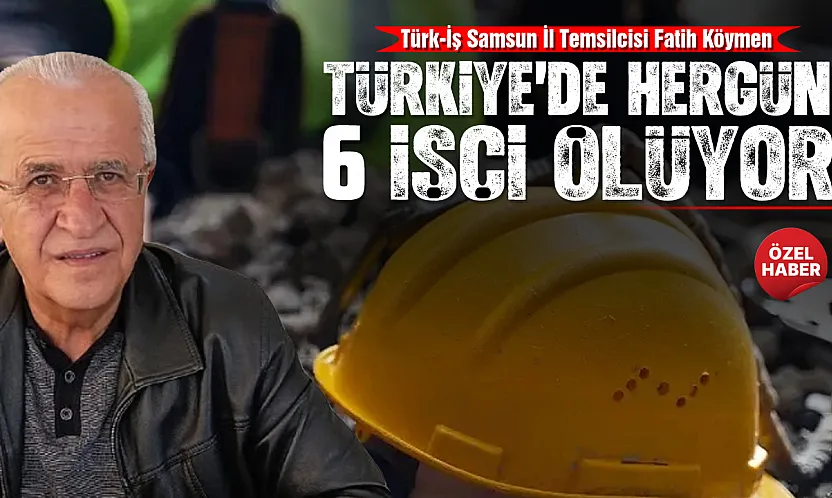 Samsun'daki feci kazanın ardından Türk-İş'ten açıklama