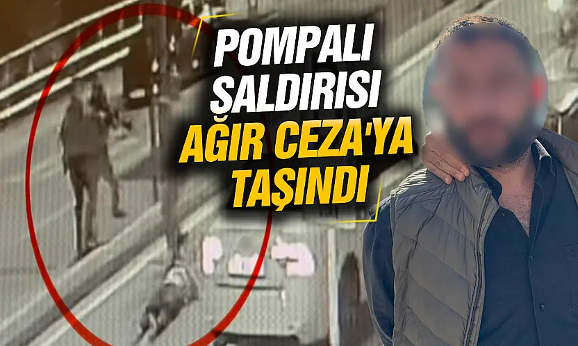Samsun'daki pompalı saldırı davasında yeni gelişme: Dosya ağır cezaya taşındı