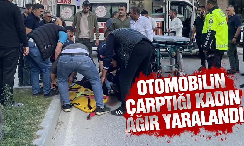 Samsun Kavak'ta otomobilin çarptığı kadın ağır yaralandı