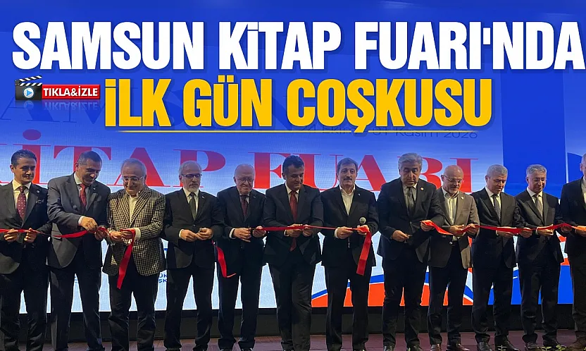 Samsun Kitap Fuarı kapılarını açtı: 'Gençleri esaretten kurtaracak bir şölen'