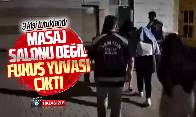 Samsun Merkezli Fuhuş operasyonunda masaj salonu sahipleri tutuklandı