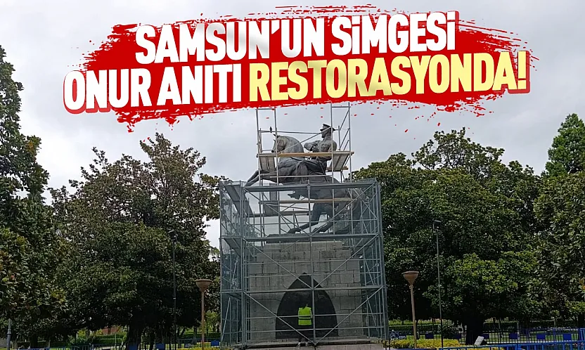 Samsun'un 94 yıllık anıtı restorasyona giriyor