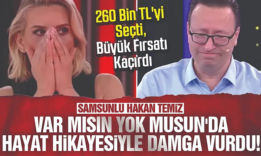 Samsunlu Hakan Temiz, Var Mısın Yok Musun'a damga vurdu!