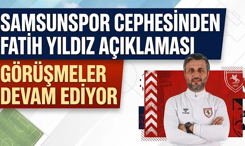 Samsunspor'da Fatih Yıldız iddiası: Suat Çakır'dan istifa açıklaması geldi