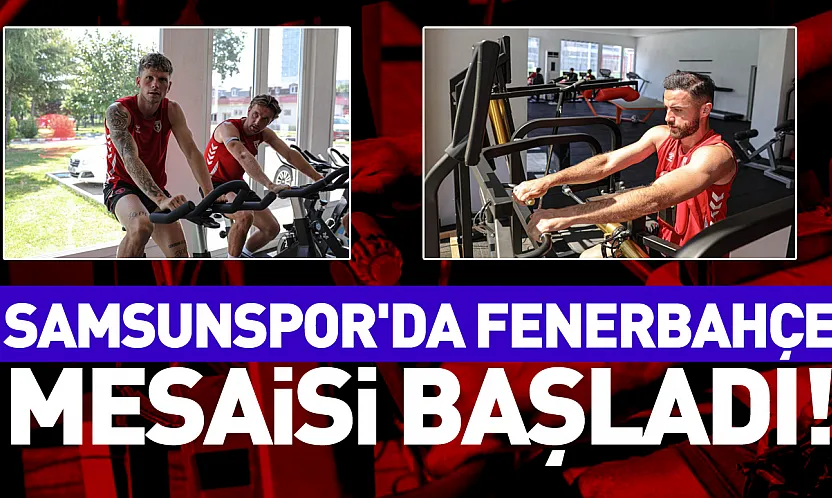 Samsunspor'da Gözler Fenerbahçe maçına çevrildi