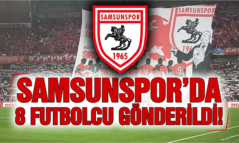 Samsunspor'da kiralık ayrılıklar resmileşti