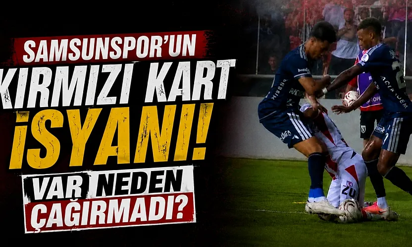 Samsunspor'da kırmızı kart beklentisi
