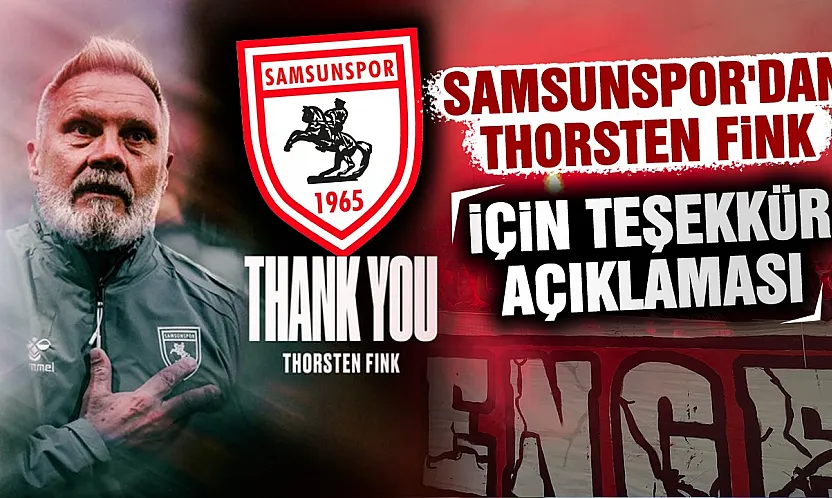Samsunspor'da Thorsten Fink dönemi resmen sona erdi: Teşekkür mesajı yayımlandı