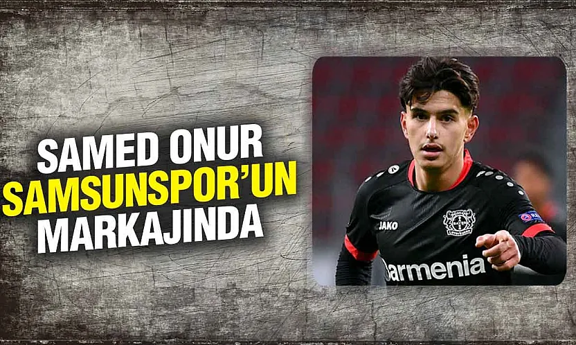Samsunspor'dan orta sahaya Samed Onur takviyesi