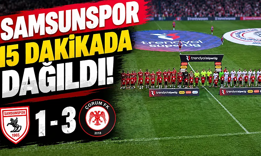 Samsunspor ilk yarıyı 3-1 geride kapattı