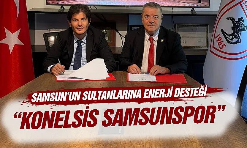 Samsunspor Kadın Voleybol Takımı'nın İsim Sponsoru Konelsis Enerji Oldu