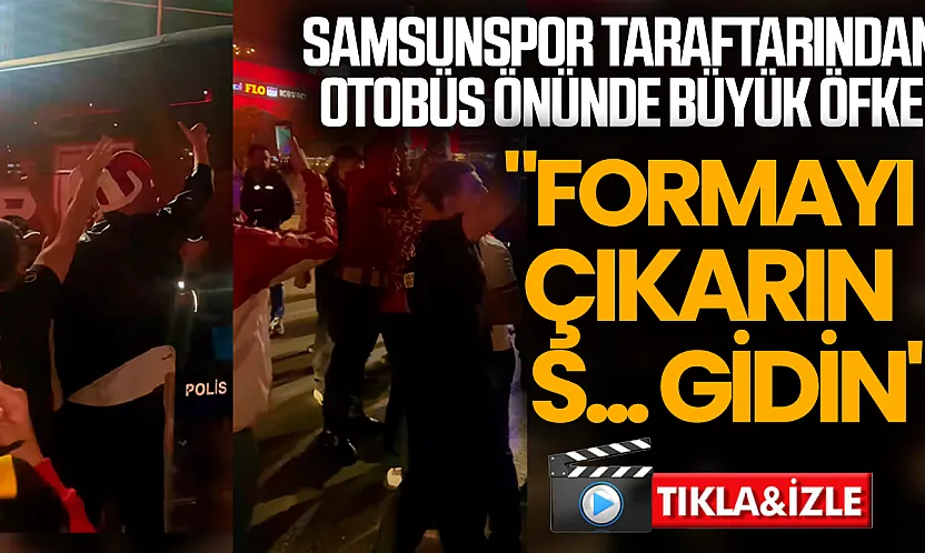 Samsunspor taraftarından takıma sert tepki
