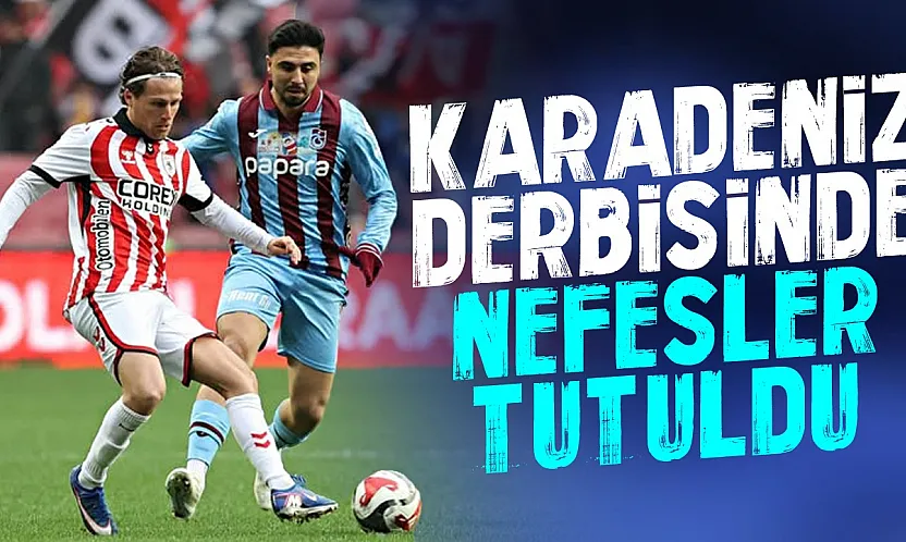 Samsunspor, Trabzonspor'u konuk edecek