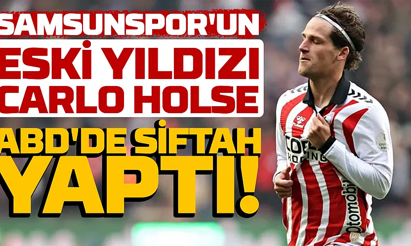 Samsunspor'un eski yıldızı Carlo Holse yeni takımında ilk gölünü attı