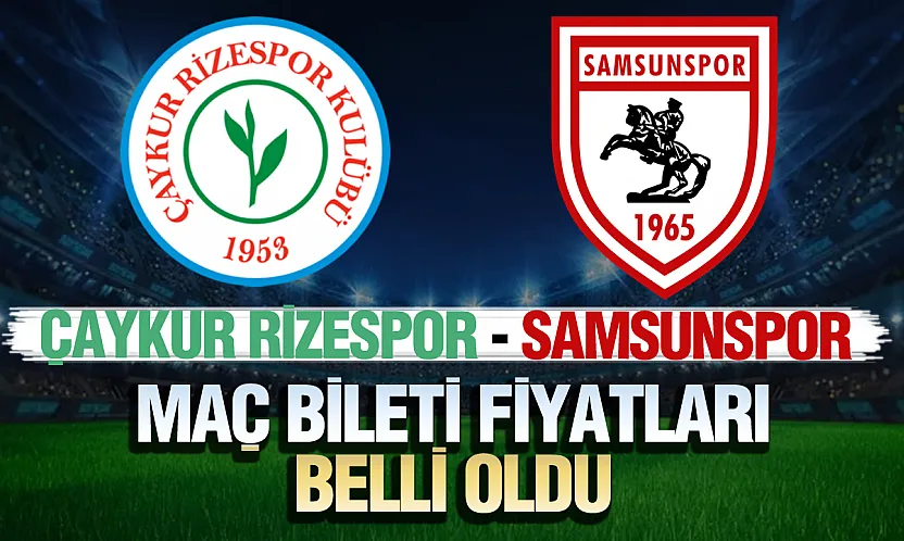 Samsunspor'un Rize deplasmanı biletleri satışa çıktı!