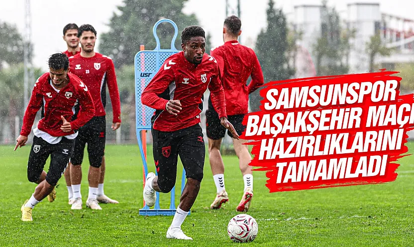 Samsunspor zorlu deplasmana hazır
