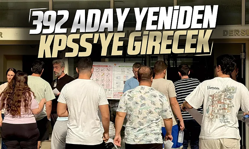 Şanlıurfa'da 392 aday KPSS'ye yeniden girecek