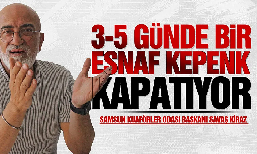 Savaş Kiraz, 'Artan Giderler Kuaför Esnafını Çıkmaza Sürüklüyor'