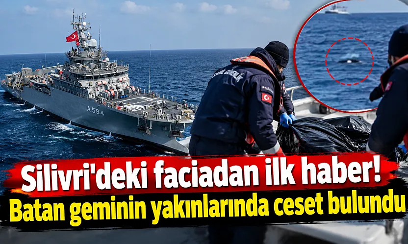 Silivri açıklarındaki batık gemiden acı haber