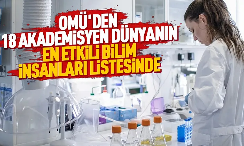 Stanford Üniversitesinin listesinde OMÜ'den 18 isim yer aldı
