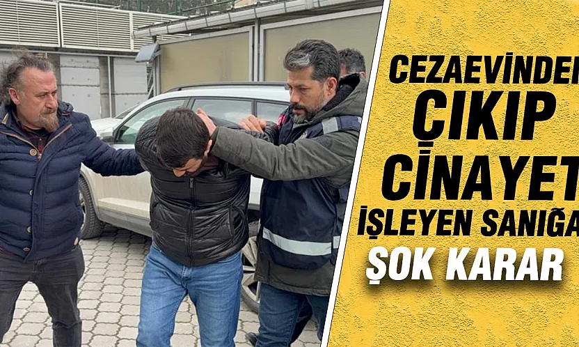 Tahliyeden 104 Gün Sonra İşlenen Cinayete 14 Yıl Hapis