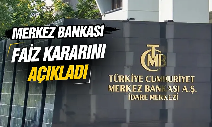 TCMB'den faiz kararı