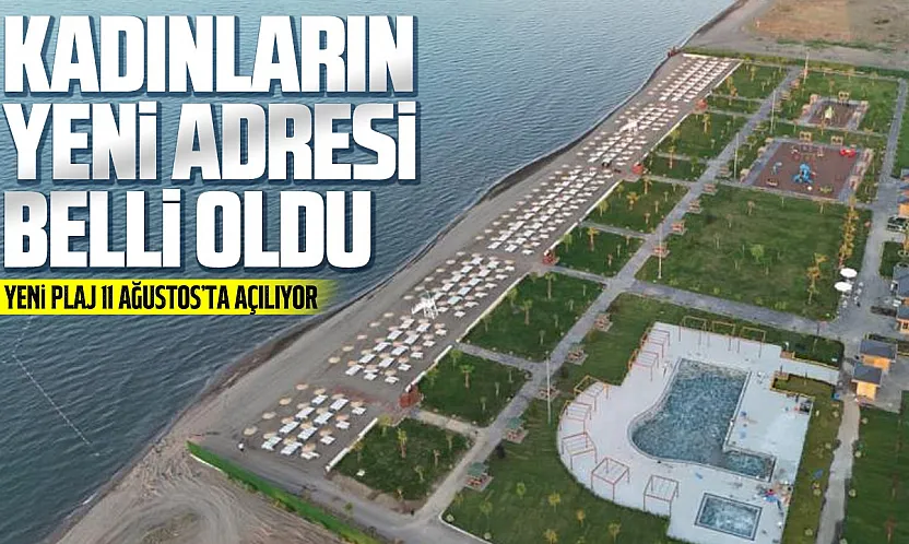 Terme'de Miliç Kadınlar Plajı ve Yüzme Havuzu açılıyor