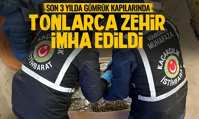 Ticaret bakanlığı açıkladı: 3 yılda 108,7 ton uyuşturucu ele geçirildi
