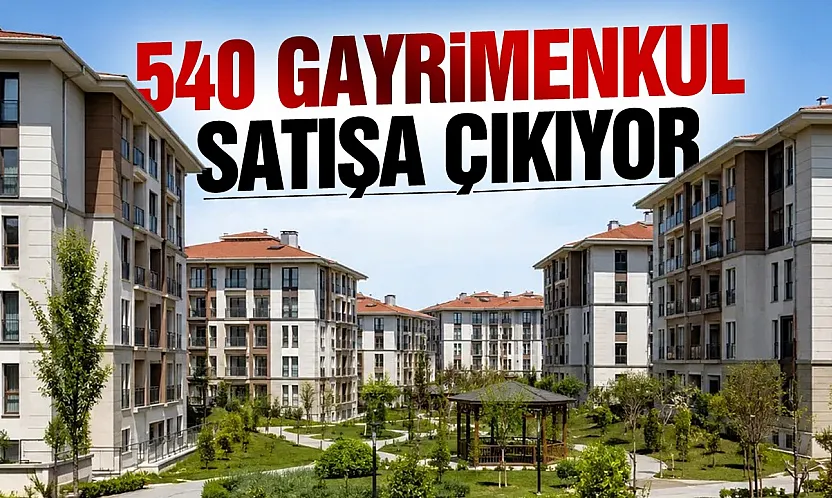 TOKİ 51 ilde 540 gayrimenkulü satışa çıkarıyor
