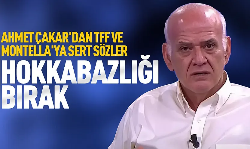 Türk futbolundaki hakem krizine Ahmet Çakar'dan sert tepki