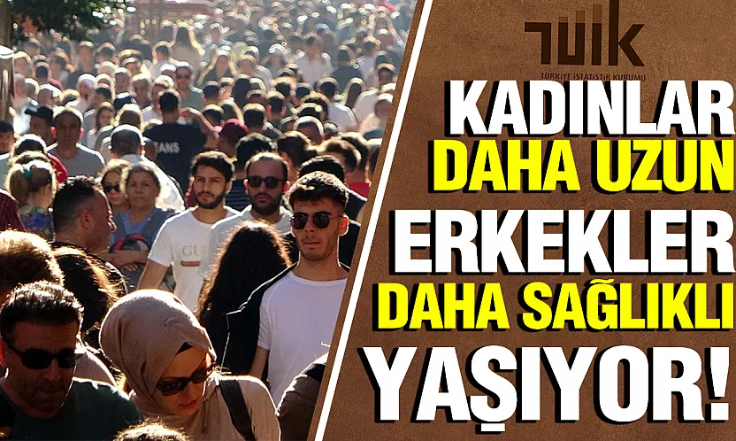 Türkiye'de doğuşta beklenen yaşam süresi 78,5 yıla yükseldi