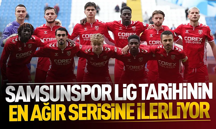 Üst üste 6 yenilgi Samsunspor tarihi rekorun kıyısında