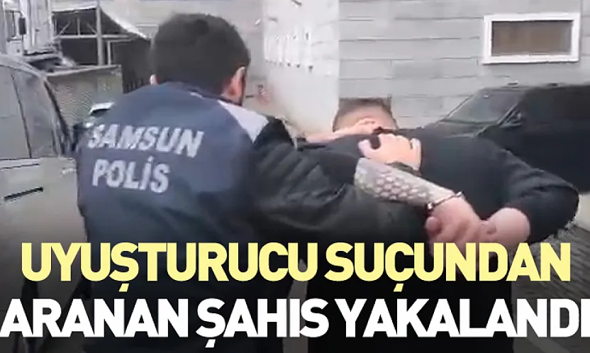 Uyuşturucu Suçundan Aranan Şahıs Yakalandı