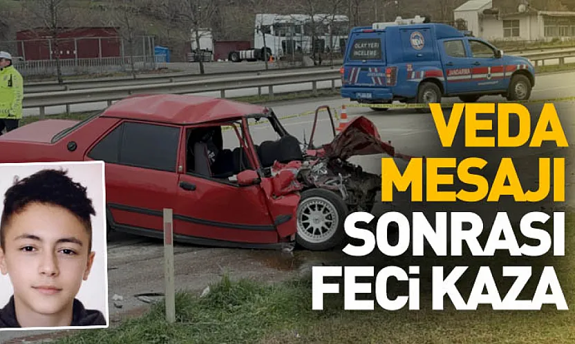 Veda mesajı sonrası feci kaza