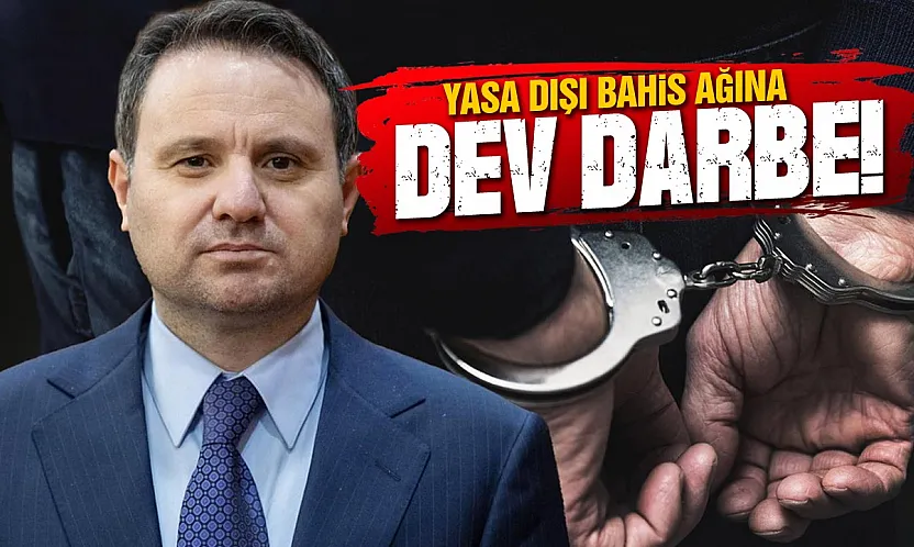 Yasa dışı bahis ve suç örgütlerine operasyon