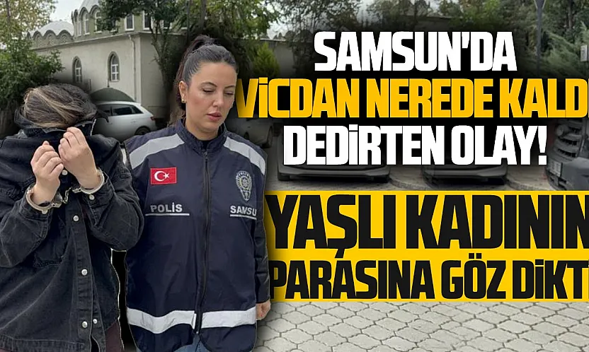 Yaşlı kadının hesabından kendi hesabına para aktaran bakıcı tutuklandı