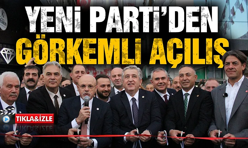 YENİ Parti Samsun il başkanlığını açtı